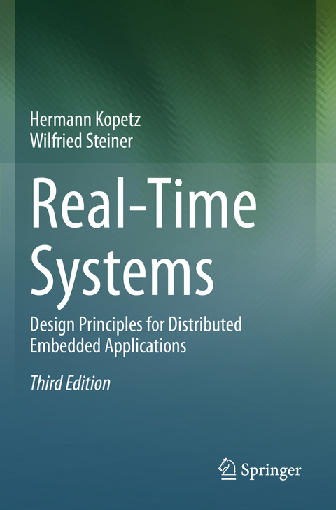 Real-Time Systems - Hermann Kopetz, Wilfried Steiner
