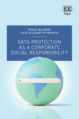 Data Protection as a Corporate Social Responsibility - Paolo Balboni, Kate Francis