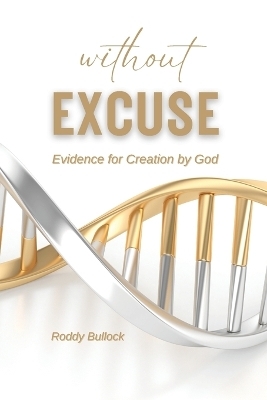 Without Excuse - Roddy Bullock