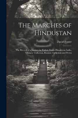 The Marches of Hindustan - David Fraser