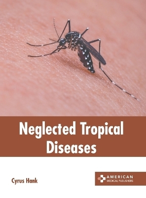 Neglected Tropical Diseases - 