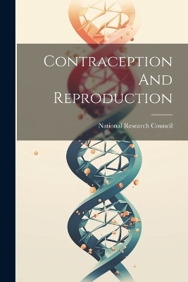 Contraception And Reproduction - 