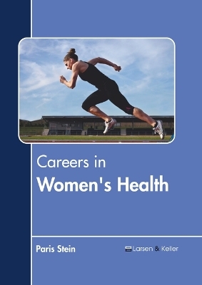 Careers in Women's Health - 