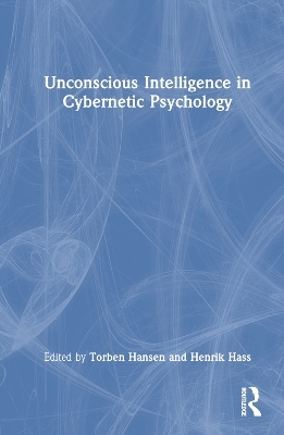 Unconscious Intelligence in Cybernetic Psychology - 