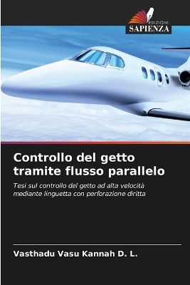 Controllo del getto tramite flusso parallelo - Vasthadu Vasu Kannah D L