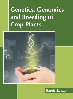 Genetics, Genomics and Breeding of Crop Plants - 