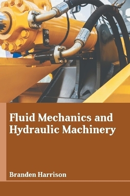 Fluid Mechanics and Hydraulic Machinery - 