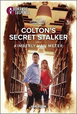 Colton's Secret Stalker - Kimberly Van Meter