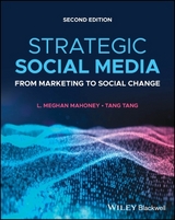 Strategic Social Media - Mahoney, L. Meghan; Tang, Tang