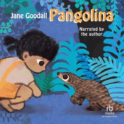 Pangolina - Daishu Ma, Jane Goodall