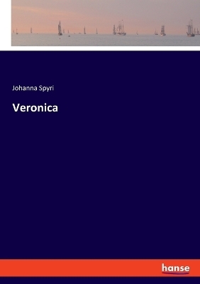 Veronica - Johanna Spyri