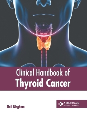 Clinical Handbook of Thyroid Cancer - 