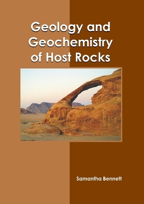 Geology and Geochemistry of Host Rocks - 