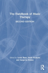 The Handbook of Music Therapy - Bunt, Leslie; Hoskyns, Sarah; Swamy, Sangeeta