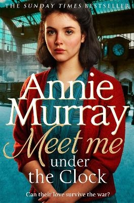 Meet Me Under the Clock - Annie Murray