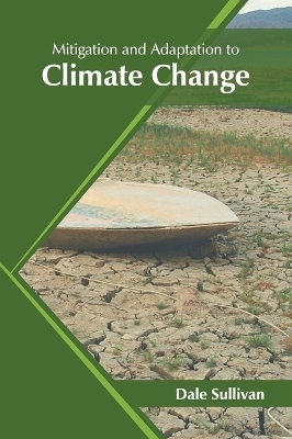 Mitigation and Adaptation to Climate Change - 