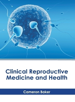 Clinical Reproductive Medicine and Health - 