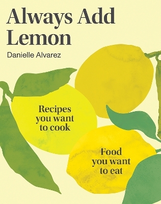 Always Add Lemon - Danielle Alvarez