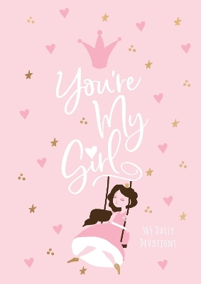 You're My Girl -  Broadstreet Publishing Group LLC