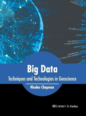 Big Data: Techniques and Technologies in Geoscience - 