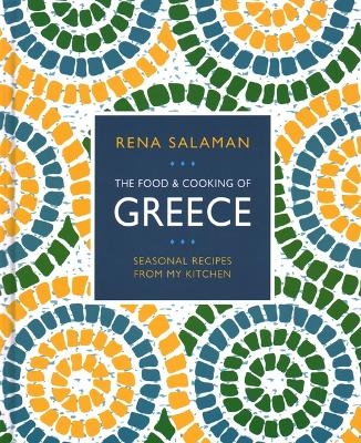 Food and Cooking of Greece - Rena Salaman