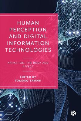 Human Perception and Digital Information Technologies - 