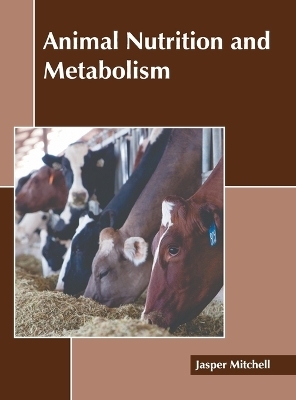 Animal Nutrition and Metabolism - 