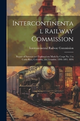 Intercontinental Railway Commission - 