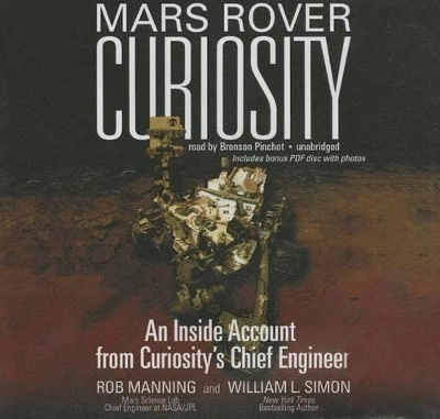 Mars Rover Curiosity - Rob Manning, William L Simon