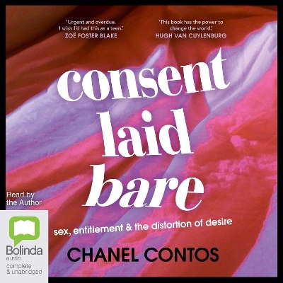 Consent Laid Bare - Chanel Contos