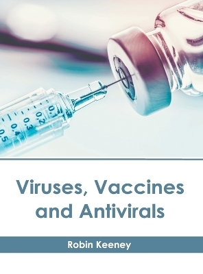 Viruses, Vaccines and Antivirals - 