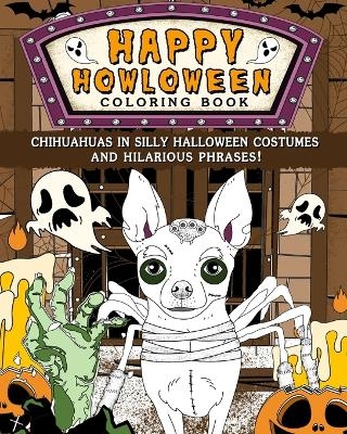 Chihuahuas Happy Howloween Coloring Book -  Paperland