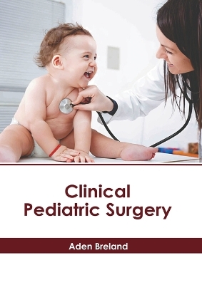 Clinical Pediatric Surgery - 