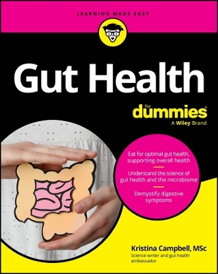 Gut Health For Dummies - Kristina Campbell