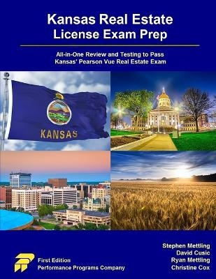 Kansas Real Estate License Exam Prep - Stephen Mettling, David Cusic, Ryan Mettling