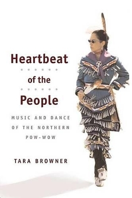 Heartbeat of the People - Tara Browner