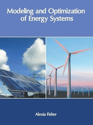 Modeling and Optimization of Energy Systems - 