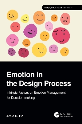 Emotion in the Design Process - Amic G. Ho