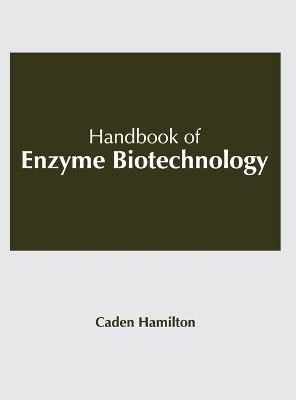 Handbook of Enzyme Biotechnology - 