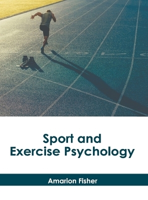 Sport and Exercise Psychology - 