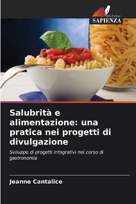 Salubrità e alimentazione - Jeanne Cantalice