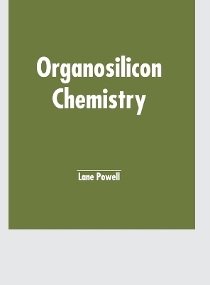 Organosilicon Chemistry - 