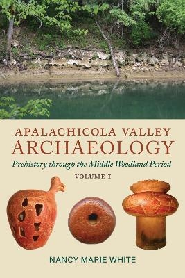Apalachicola Valley Archaeology - Nancy Marie White