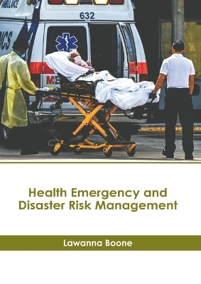 Health Emergency and Disaster Risk Management - 