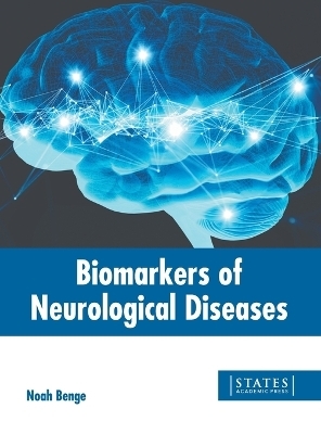 Biomarkers of Neurological Diseases - 