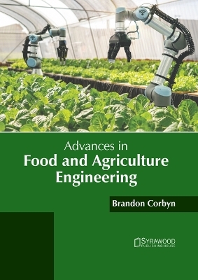 Advances in Food and Agriculture Engineering - 