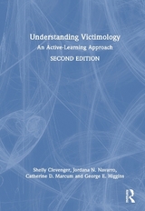 Understanding Victimology - Clevenger, Shelly; Navarro, Jordana N.; Marcum, Catherine D.; Higgins, George E.