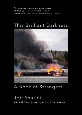 This Brilliant Darkness - Jeff Sharlet