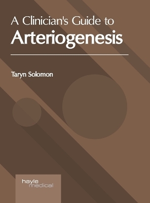 A Clinician's Guide to Arteriogenesis - 