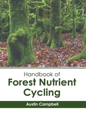 Handbook of Forest Nutrient Cycling - 